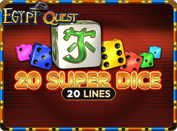20 Super Dice Egypt Quest (EQ)