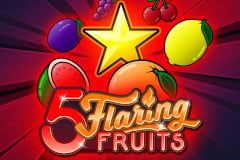 5 Flaring Fruits