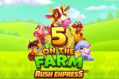 5 on the Farm™ Rush Express™
