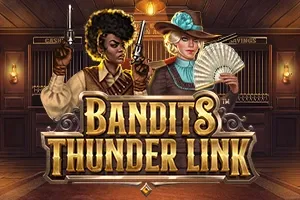 Bandits Thunder Link