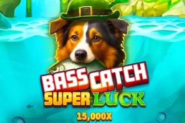 Bass Catch SUPER LUCK