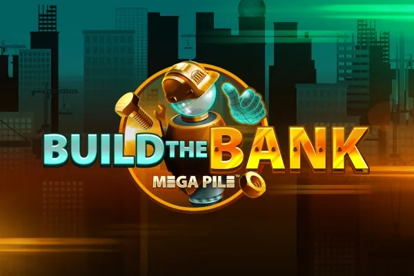 Build the Bank