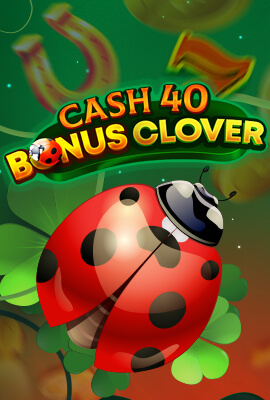 Cash 40 Bonus Clover