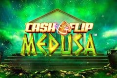 Cash Flip Medusa™