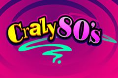 Crazy 80's