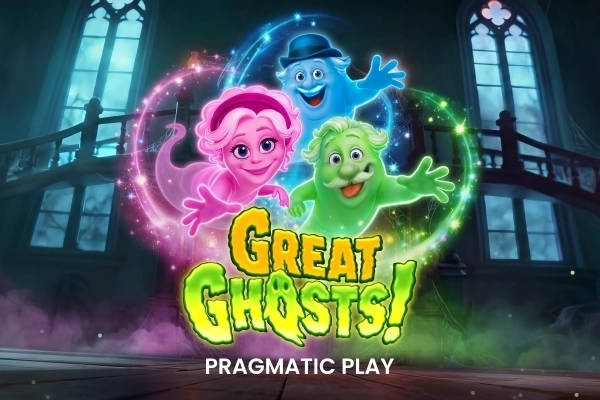 Great Ghosts