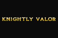 Knightly Valor