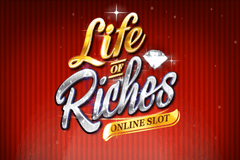 Life of Riches