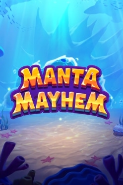 Manta Mayhem