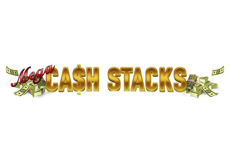 Mega Cash Stacks