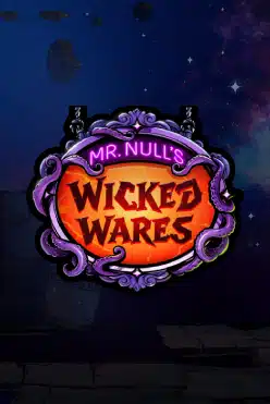 Mr Nulls Wicked Wares