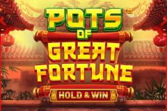 Pots of Great Fortune™