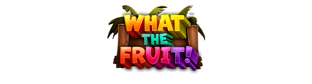 What The Fruit!